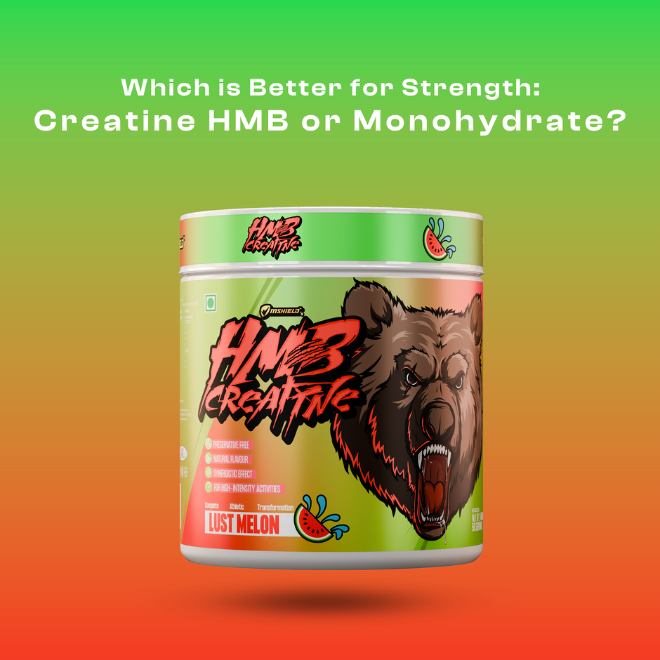 Which is Better for Strength: Creatine HMB or Monohydrate?