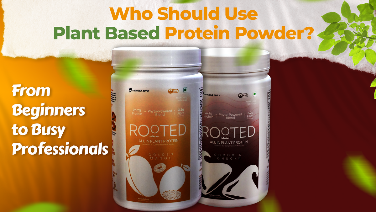 Who Should Use Plant Based Protein Powder